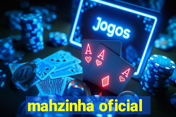 mahzinha oficial